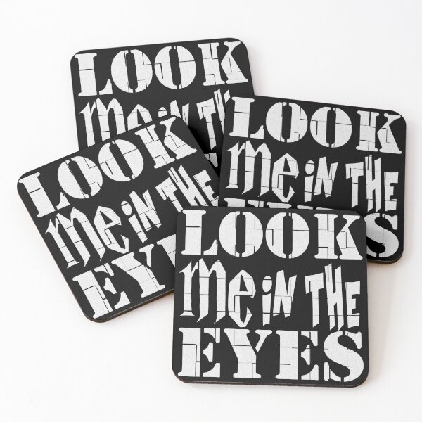 Item preview, Look me in the eyes text designed and sold by FMQ Store.