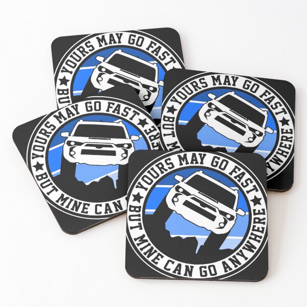Item preview, Heritage Blues Toyota 4Runner Yours May Go Fast But Mine Can Go Anywhere  designed and sold by FlatSixGraphics.