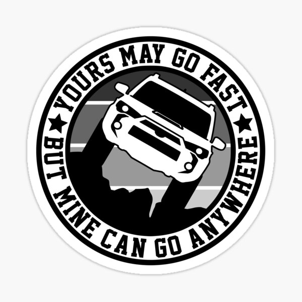 Item preview, Heritage Greys Toyota 4Runner Yours May Go Fast But Mine Can Go Anywhere  designed and sold by FlatSixGraphics.