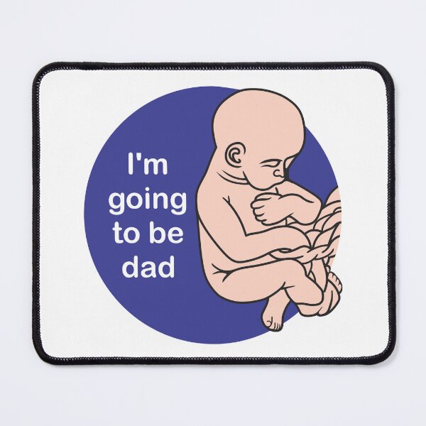 Item preview, I'm going to be a dad designed and sold by POPULARGOLD.