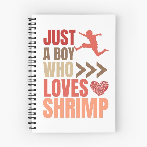 Item preview, Just a boy who loves shrimp. designed and sold by Creativity Zone.