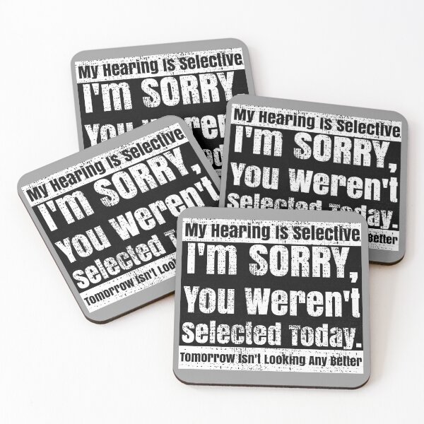 Item preview, Selective Hearing Listening You Weren't Selected Today designed and sold by CharJens.
