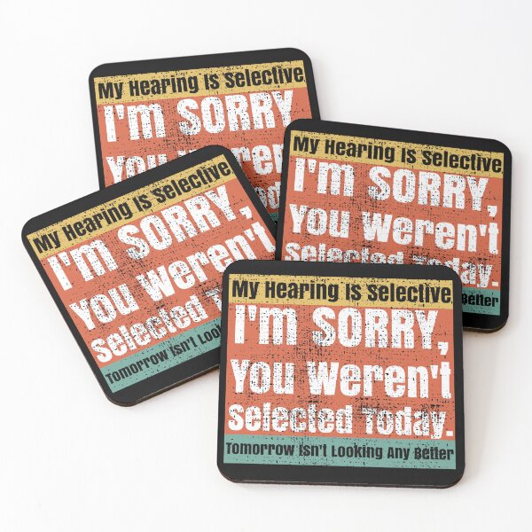 Item preview, Selective Hearing Listening You Weren't Selected Today designed and sold by CharJens.