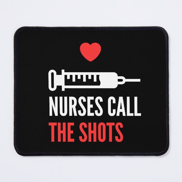 Item preview, Nurses Call the Shots Funny Nursing Squad Student School designed and sold by PrintOfi.