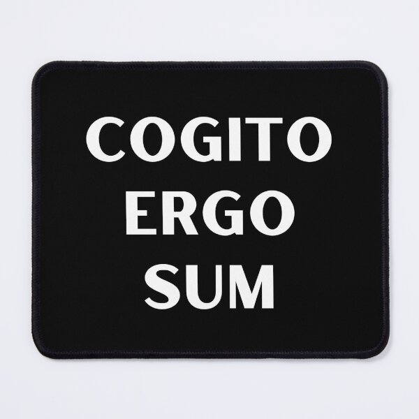 Item preview, Cogito Ergo Sum - I Think Therefore I Am - Descartes Philosophy Quote designed and sold by Sophie’s Tees.