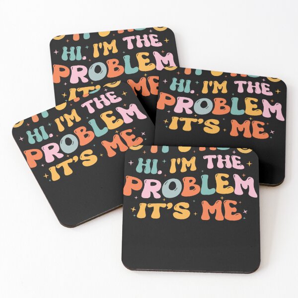 Item preview, It's me hi I'm the problem it's me  designed and sold by VintageRealm.