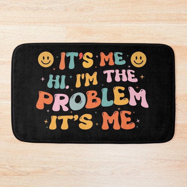 Item preview, It's me hi I'm the problem it's me  designed and sold by VintageRealm.