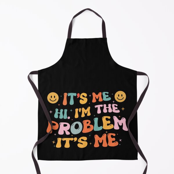 Item preview, It's me hi I'm the problem it's me designed and sold by VintageRealm.