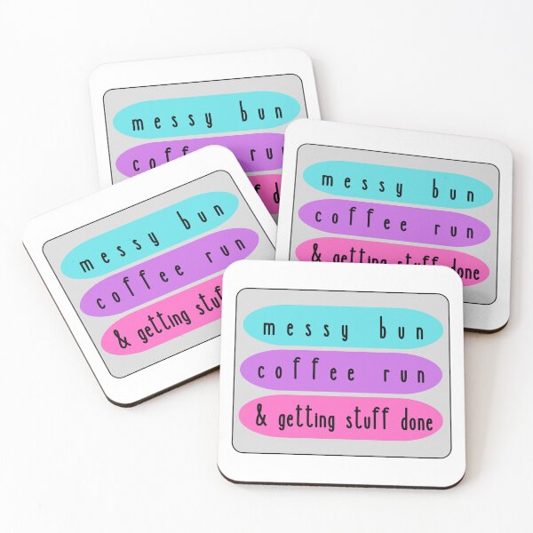 Item preview, Messy bun, coffee run, & getting stuff done designed and sold by jechaiyells.