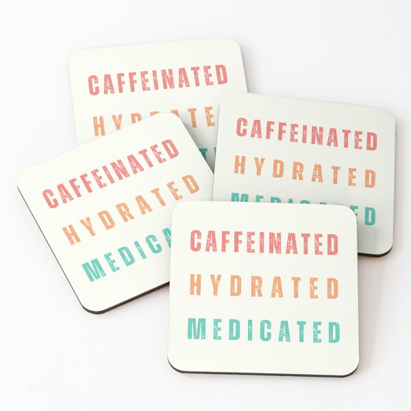 Item preview, Caffeinated Hydrated Medicated designed and sold by oneeko.