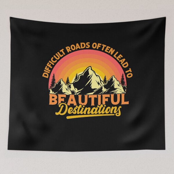 Item preview, Difficult roads often lead to beautiful destinations  designed and sold by VintageRealm.