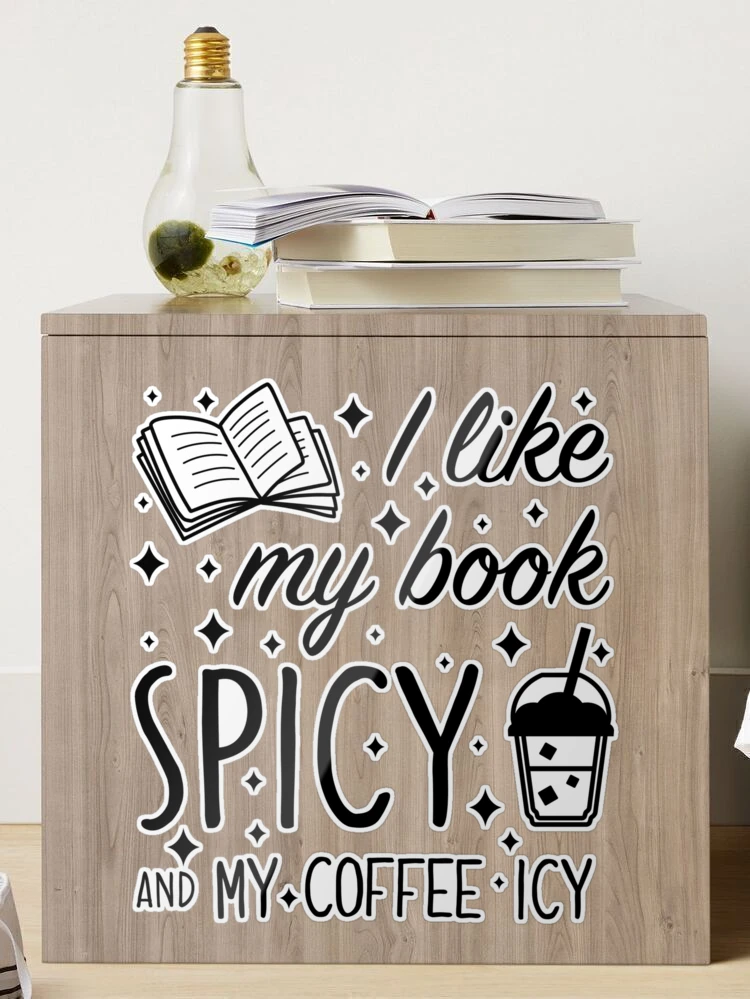  SODAVA (3Pcs) I Like My Books Spicy and My Coffee ICY