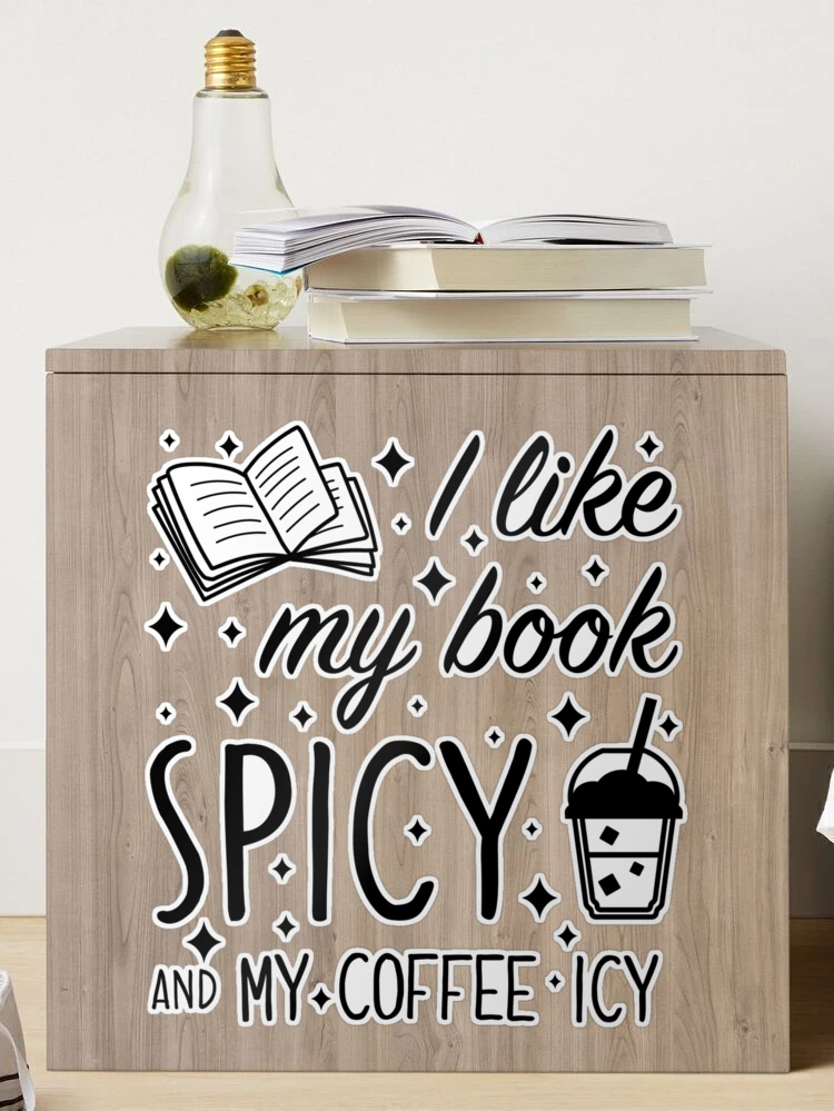  314PI (3pcs) I Like My Books and Extra Spicy Sticker