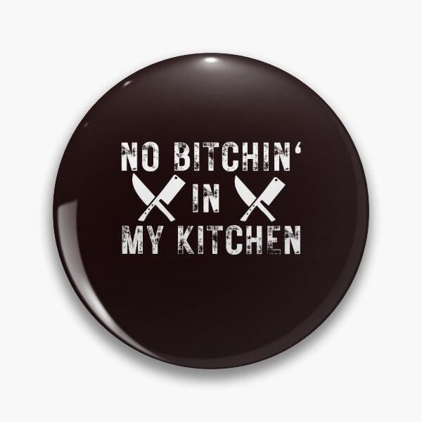 Item preview, Funny Chef No Bitchin' In My Kitchen Cooking Chef Tools designed and sold by MagicSD Designs.