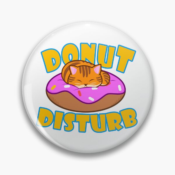 Item preview, Donut Disturb - Cat designed and sold by Catreneables.