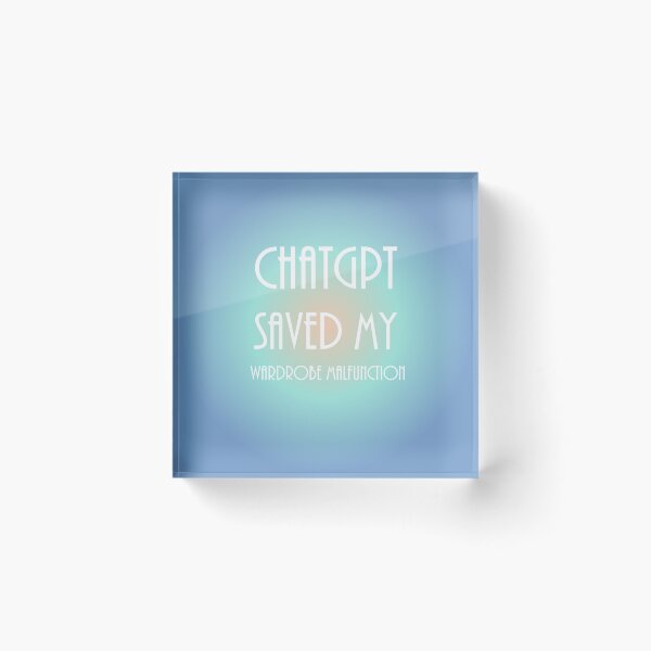 Item preview, ChatGPT Saved My Water Leaf  wardrobe malfunction designed and sold by TechsQuickArt.
