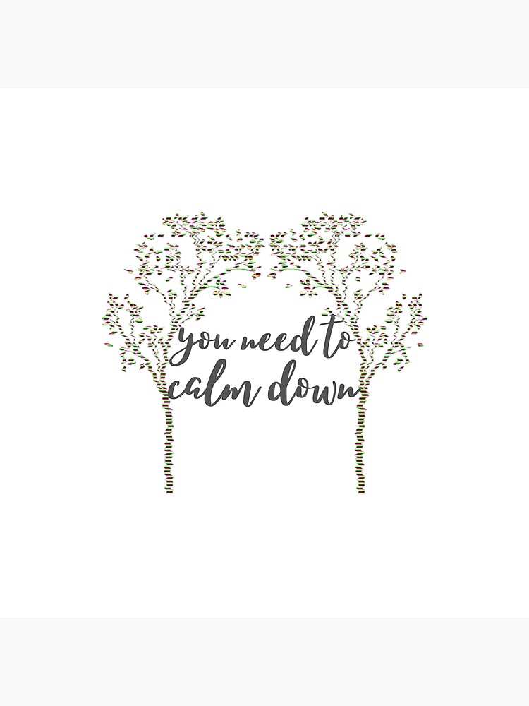 Disover You need to calm down Premium Matte Vertical Poster