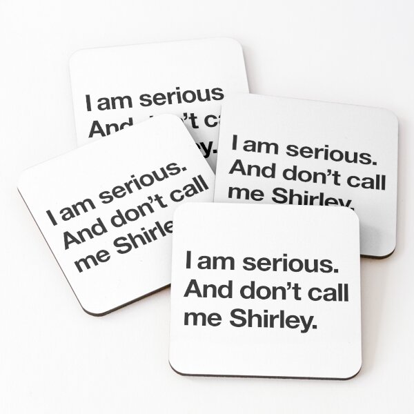 Item preview, "Don't call me Shirley" Movie Quote Design (black) designed and sold by Popvetica.