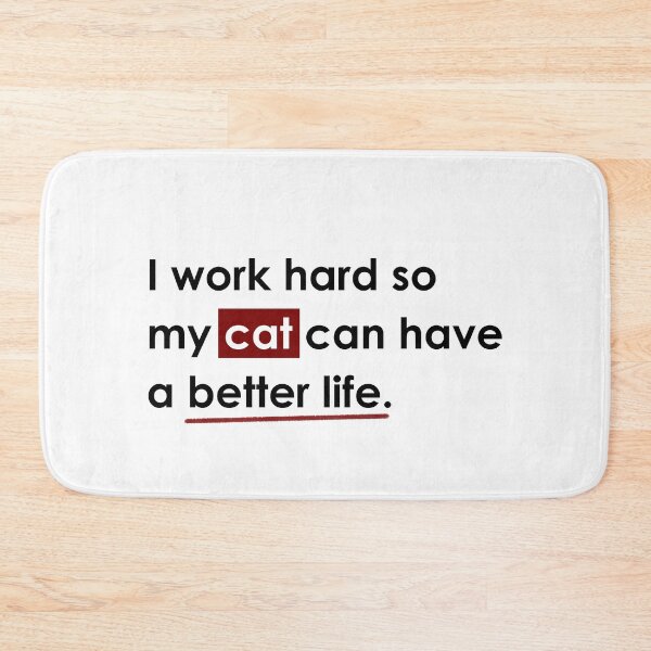 Item preview, I Work Hard So My CAT Can Have a Better Life Shirt for Cat Lovers, Motivational T-Shirt for Pet Parents, Kitty Lover Trendy Gift Idea Tee designed and sold by CanOpnrsNation.