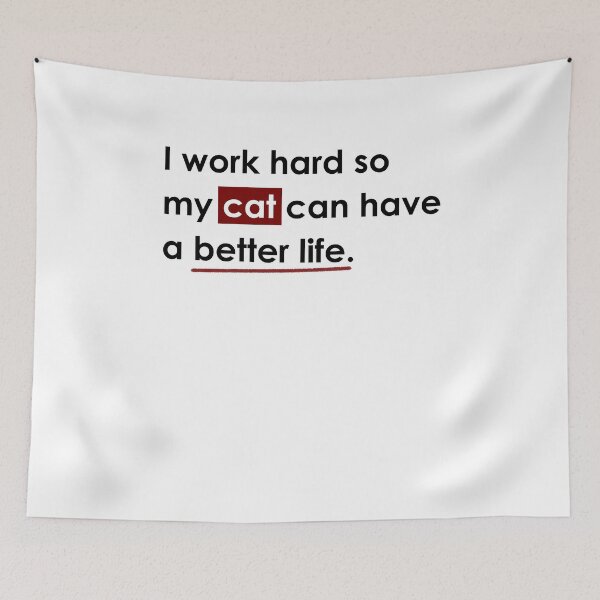 Item preview, I Work Hard So My CAT Can Have a Better Life Shirt for Cat Lovers, Motivational T-Shirt for Pet Parents, Kitty Lover Trendy Gift Idea Tee designed and sold by CanOpnrsNation.