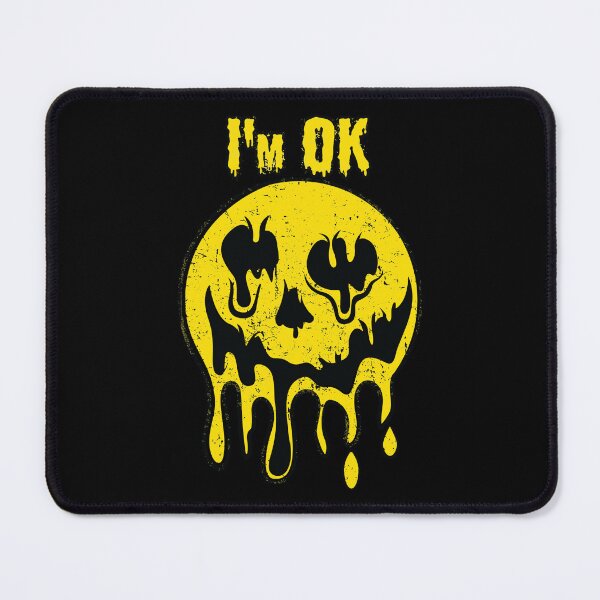 Item preview, I am ok. Everything is fine, nothing to worry about. Funny trashed smiley. designed and sold by paulo silveira.