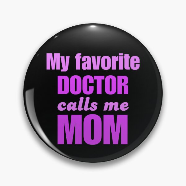Item preview, mom shirt, my favorite doctor designed and sold by doctors-apparel.