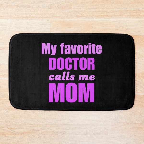 Item preview, mom shirt, my favorite doctor designed and sold by doctors-apparel.