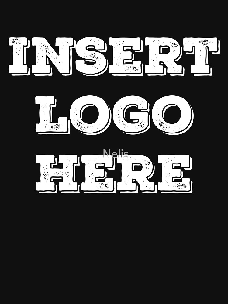 "Insert Logo Here" Pullover Hoodie by Nelis Redbubble