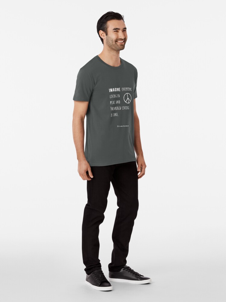 Thumbnail 3 of 6, Premium T-Shirt, Imagine The World Living In Peace T-SHIRT designed and sold by divine-cosmos.