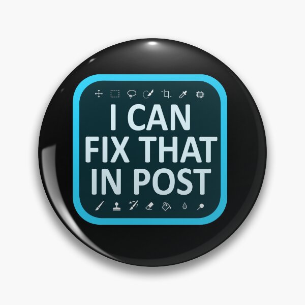 Item preview, I Can Fix That In Post  designed and sold by Hybrid Concepts Apparel.