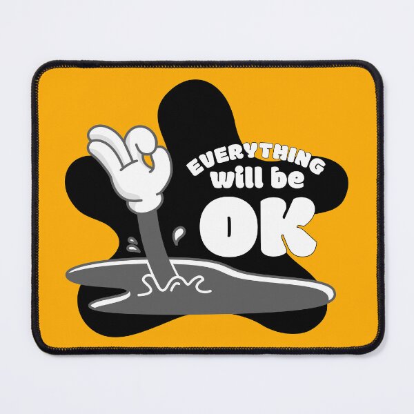 Item preview, Everything Will Be OK designed and sold by ZaCrea.