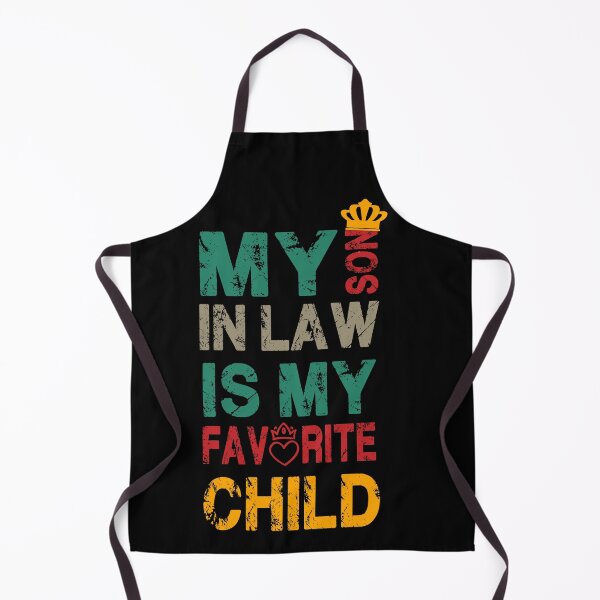 Item preview, My Son In Law Is My Favorite Child designed and sold by Emma Studio.