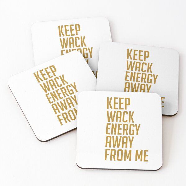Item preview, Keep Wack Energy Away From Me  designed and sold by Ounistore.