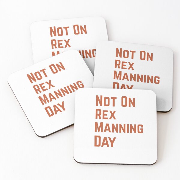 Item preview, Not On Rex Manning Day designed and sold by Ounistore.