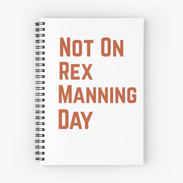 Item preview, Not On Rex Manning Day designed and sold by Ounistore.