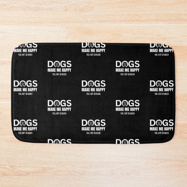 Item preview, Dogs Make Me Happy designed and sold by RagWeasel.