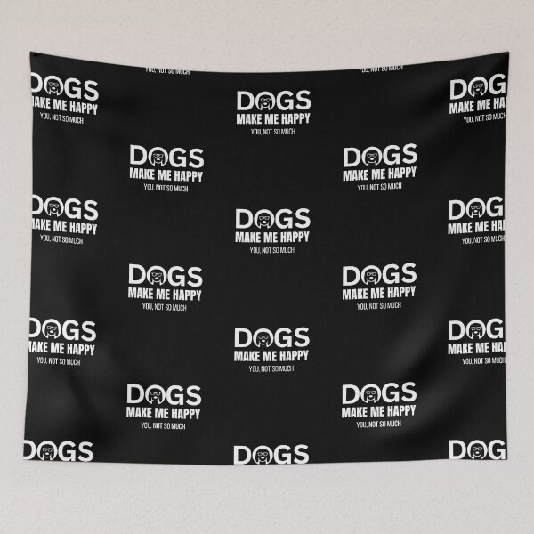 Item preview, Dogs Make Me Happy designed and sold by RagWeasel.