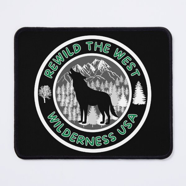 Item preview, Rewild The West Wolf Wilderness USA  designed and sold by MojaveTradePost.