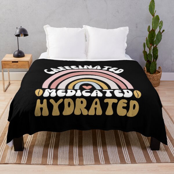 Item preview, Caffeinated Medicated Hydrated  designed and sold by chetan786.