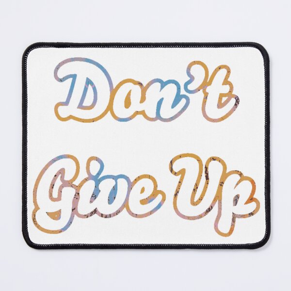 Item preview, Don’t Give Up designed and sold by MamaCsTees.