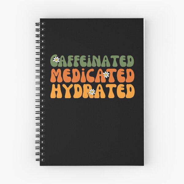 Item preview, Caffeinated Medicated Hydrated designed and sold by LadyHustle.