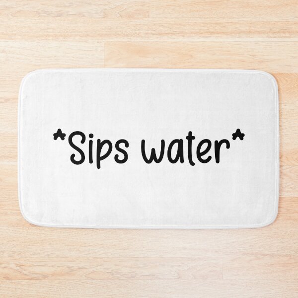 Item preview, sips water  designed and sold by EpicCreation.
