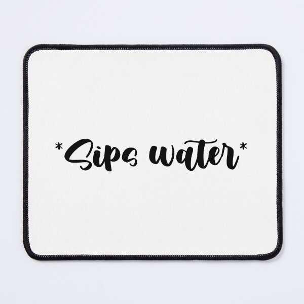 Item preview, sips water designed and sold by EpicCreation.