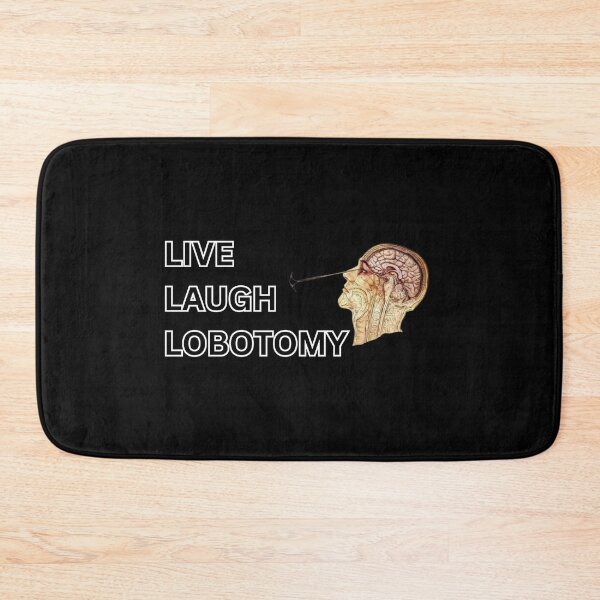 Item preview, Live Laugh Lobotomy  designed and sold by syarifahrasul.