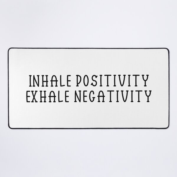 Item preview, inhale positivity exhale negativity designed and sold by EpicCreation.