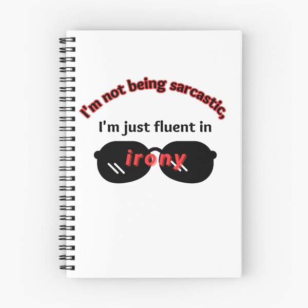 Item preview, I'm not sarcastic, I'm just fluent in irony designed and sold by Keira-Bubble12.