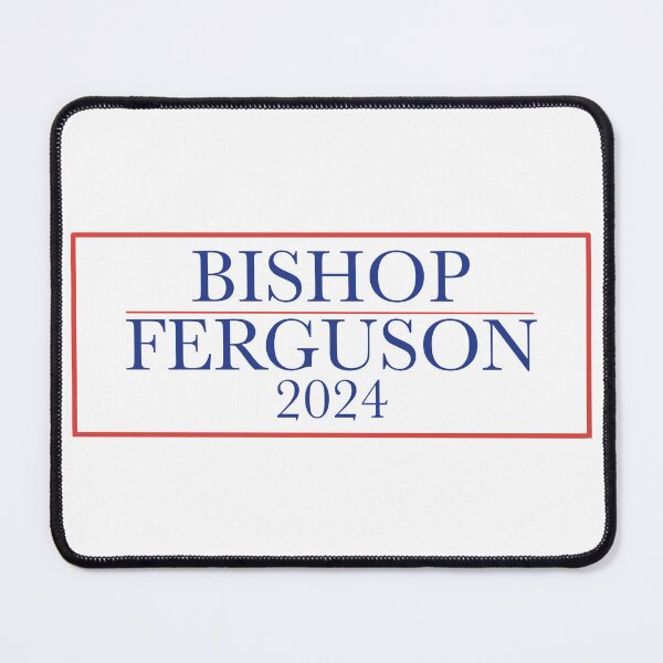 Item preview, Bishop Ferguson 2024 designed and sold by HaleighMade.