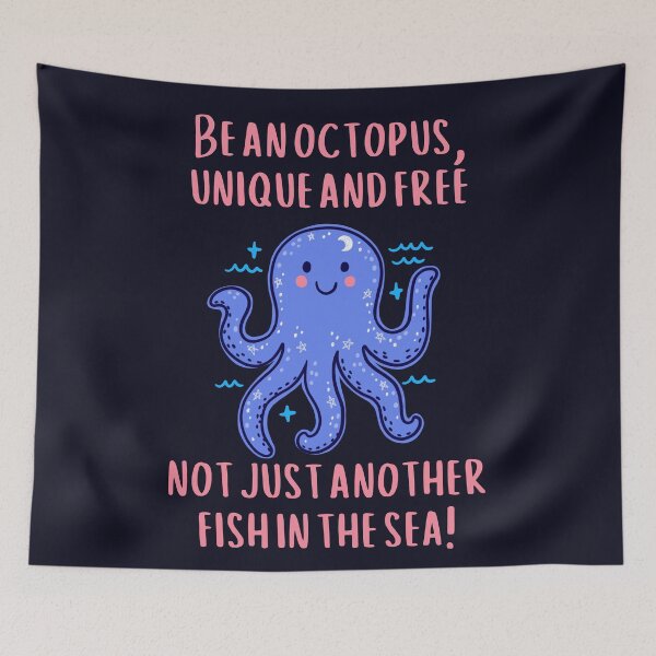 Item preview, Be An Octopus - Unique and Free designed and sold by TrippyHistory.