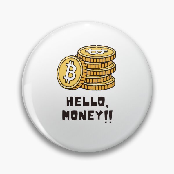 Item preview, Hello Money! Funny Bitcoin designed and sold by mkzmerch.