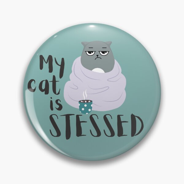 Item preview, My cat is stressed - Funny cat designed and sold by PellSilversmith.